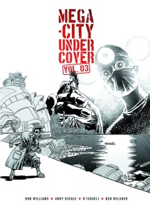 MEGA CITY UNDERCOVER TP VOL 03