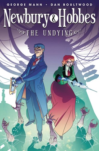 NEWBURY & HOBBES TP VOL 01 UNDYING (9781782760399)