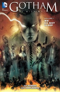 GOTHAM BY MIDNIGHT TP VOL 01 WE DO NOT SLEEP
