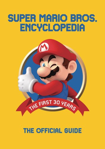 SUPER MARIO ENCYCLOPEDIA HC (9781506708973)