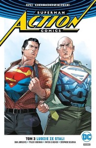 DC Odrodzenie - Superman Action Comics tom 3 Ludzie ze stali