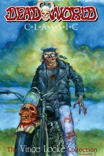 DEADWORLD CLASSIC TP VOL 02 (9781600109256)