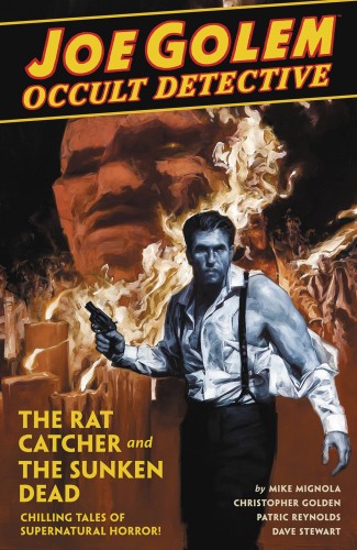 JOE GOLEM OCCULT DET HC VOL 01 RAT CATCHER & SUNKEN DEAD (9781616559649)
