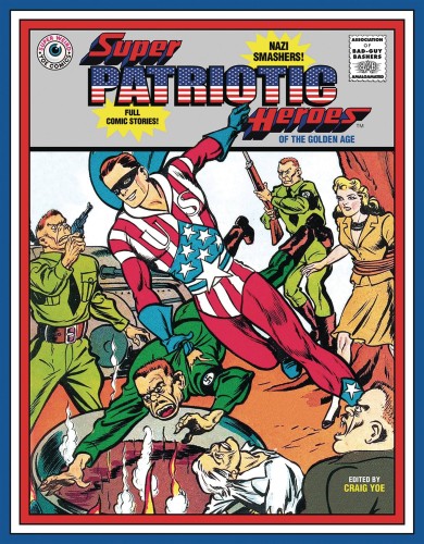 SUPER PATRIOTIC HEROES HC (9781684051793)