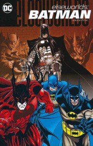 ELSEWORLDS BATMAN TP VOL 03