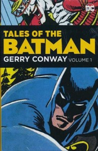 TALES OF THE BATMAN GERRY CONWAY HC VOL 01