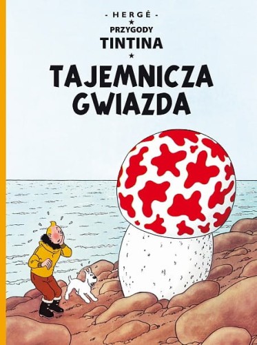 Przygody Tintina Tom 10 Tajemnicza gwiazda (9788328102859)
