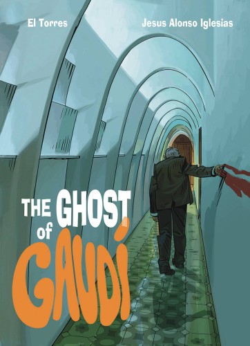 THE GHOST OF GAUDI HC (9781942367161)