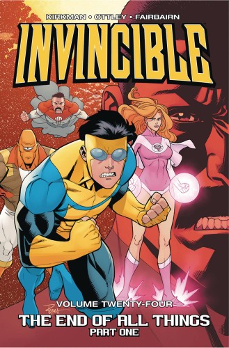 INVINCIBLE TP VOL 24 END OF ALL THINGS PART 1 (9781534303225)