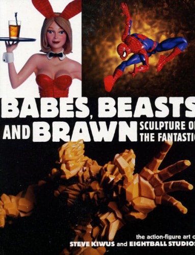 BABES BEASTS & BRAWN SCULPTURE OF THE FANTASTIC TP (9781593070137)