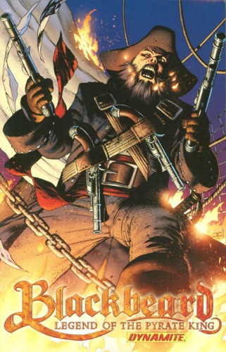 BLACKBEARD LEGEND OF THE PYRATE KING TP (9781606901212)