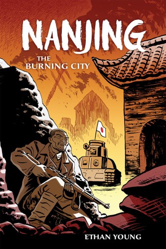 NANJING THE BURNING CITY HC (9781616557522)