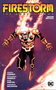 FIRESTORM THE NUCLEAR MAN UNITED WE FALL TP
