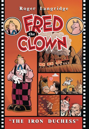 FRED THE CLOWN IN IRON DUCHESS GN LANGRIDGE (9781683960430)