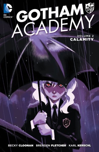 GOTHAM ACADEMY TP VOL 02 CALAMITY (9781401256814)