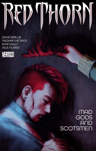 RED THORN TP VOL 02 MAD GODS AND SCOTSMEN (9781401267254)