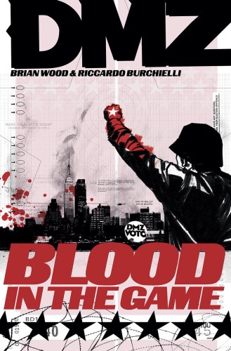 DMZ TP VOL 06 BLOOD IN THE GAME (9781401221300)