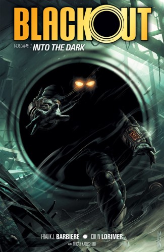BLACKOUT TP VOL 01 INTO DARK (9781616555559)