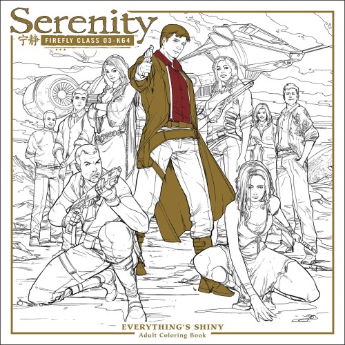 SERENITY EVERYTHINGS SHINY ADULT COLORING BOOK TP (9781506704593)