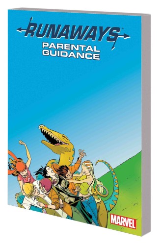 RUNAWAYS TP VOL 06 PARENTAL GUIDANCE NEW PTG (9781302908713)