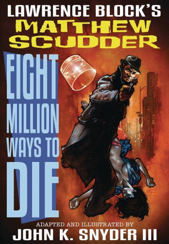 EIGHT MILLION WAYS TO DIE HC (9781613778845)