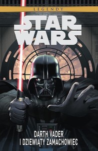 Star Wars Legendy - Darth Vader i dziewiąty zamachowiec
