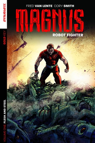 MAGNUS ROBOT FIGHTER TP VOL 01 FLESH & STEEL (9781606905289)
