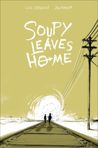 SOUPY LEAVES HOME TP (9781616554316)