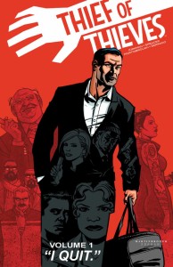 THIEF OF THIEVES TP VOL 01 I QUIT