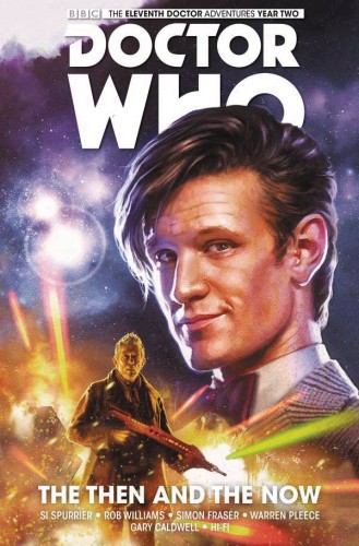 DOCTOR WHO 11TH TP VOL 04 THE THEN AND THE NOW (9781782767428)