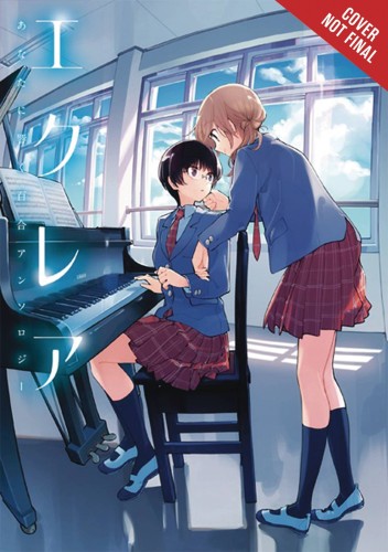 ECLAIR ANATA NI HIBIKU GN YURI ANTHOLOGY (9781975326166)