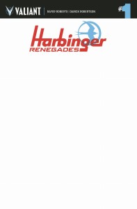 HARBINGER RENEGADE #1 CVR F BLANK