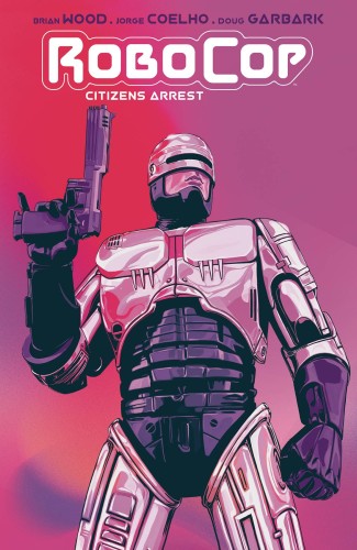ROBOCOP CITIZENS ARREST TP (9781684152704)