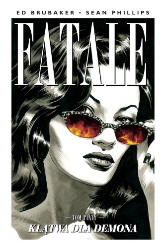 Fatale, tom 5 Klątwa dla demona (9788361319719)