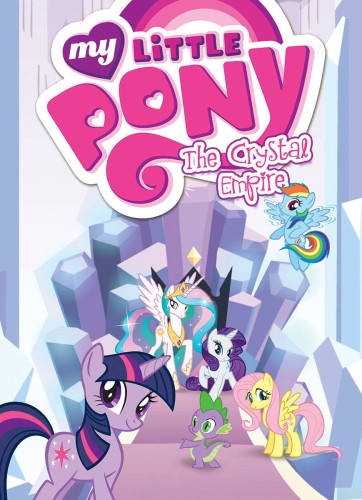 MY LITTLE PONY TP VOL 05 CRYSTAL EMPIRE (9781631406621)