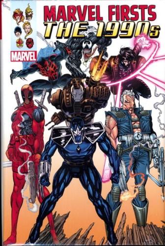 MARVEL FIRSTS 1990S OMNIBUS HC (9780785198161)