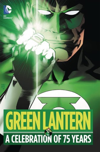 GREEN LANTERN A CELEBRATION OF 75 YEARS HC (9781401258191)