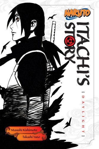 NARUTO ITACHI STORY SC NOVEL 01 (9781421591308)
